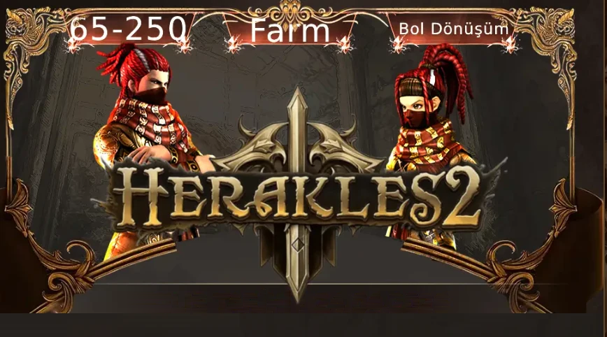 Herakles2 - 65-250 Farm - Bol Dönüşüm